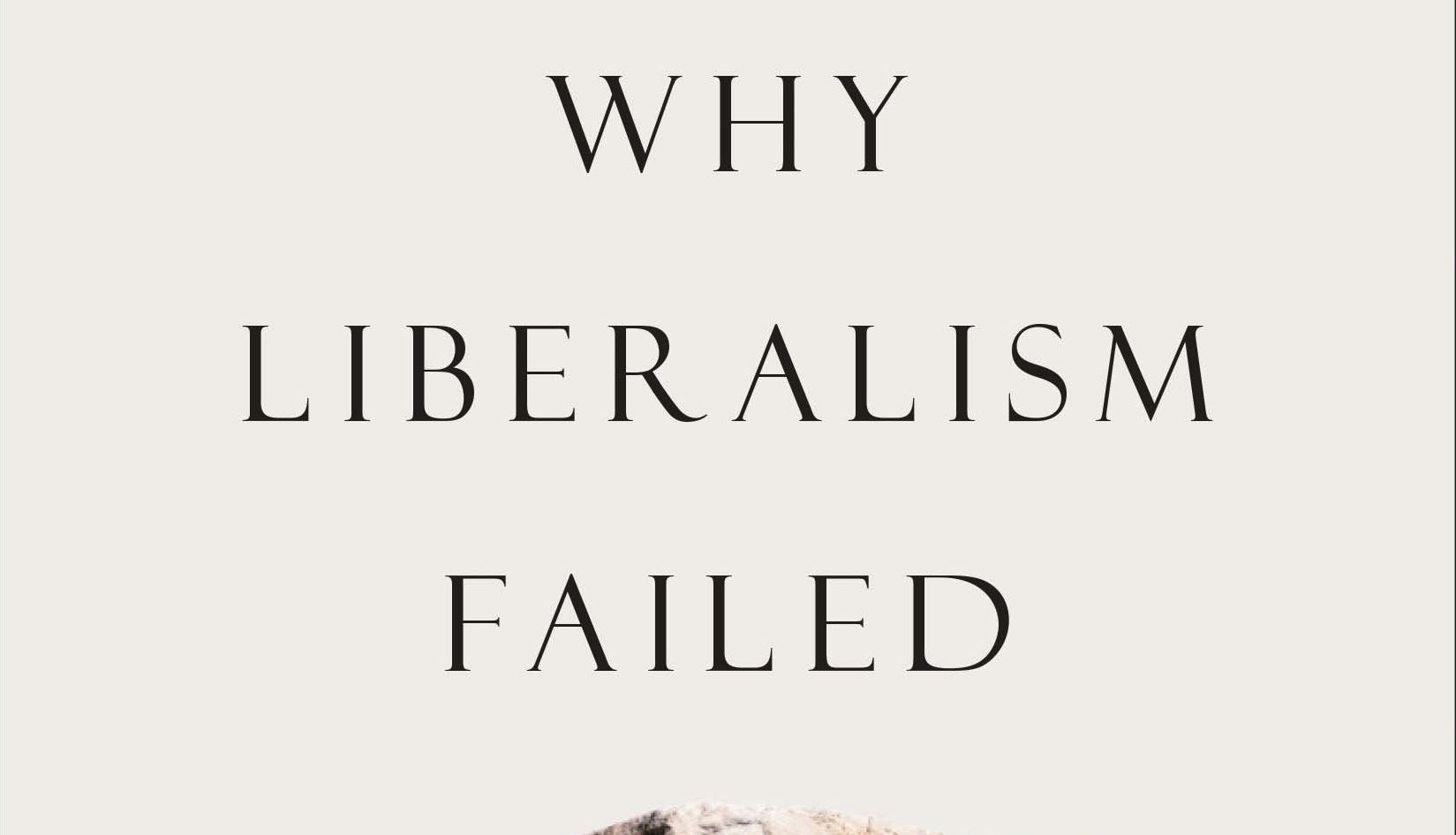 Patrick Deneen On Why Liberalism Is Failing On Right And Left