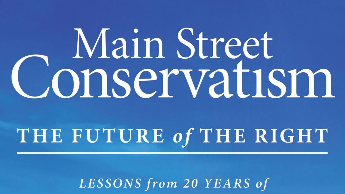 Book cover of The American Conservative collection of essays, "Main Street Conservatism"