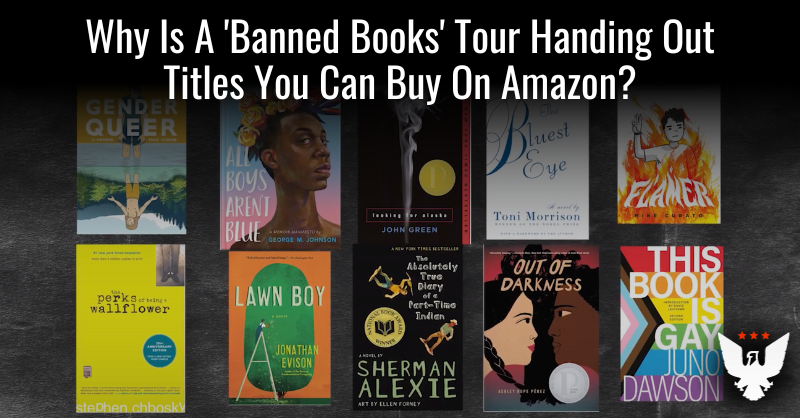 Why's A 'Banned Books' Tour Doling Out Titles Available On Amazon? - Vimarsana News
