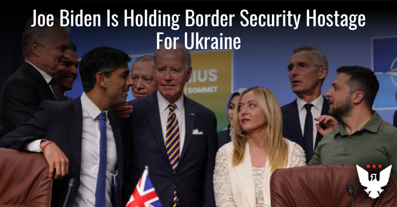 Joe Biden Is Holding Border Security Hostage For Ukraine - Vimarsana News