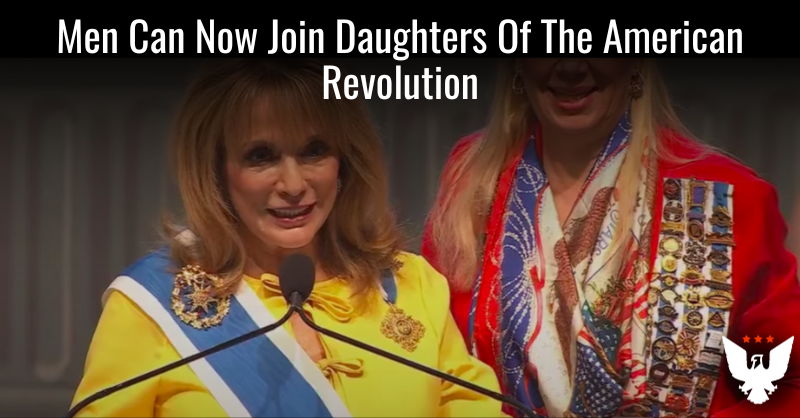 Men Can Now Join Daughters Of The American Revolution - Vimarsana News