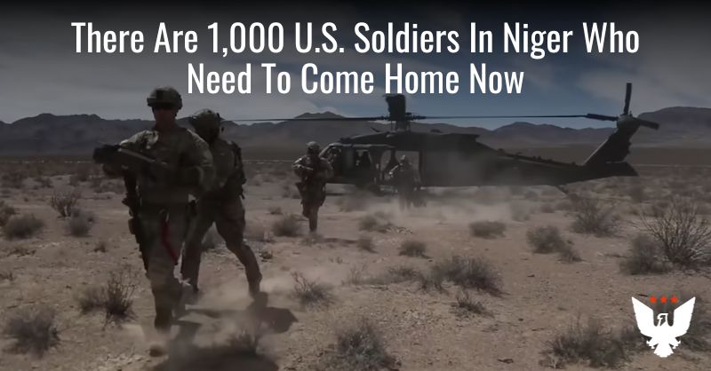 1,000 U.S. Soldiers In Niger Need To Come Home Right Now - Vimarsana News