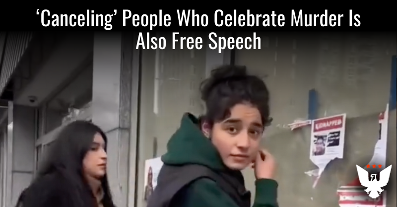 'Canceling' People Who Celebrate Murder Is Also Free Speech - Vimarsana News
