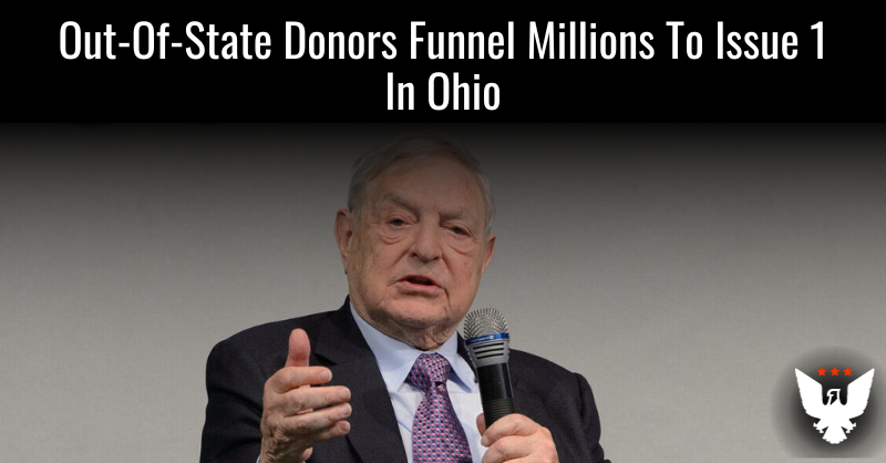 Out-Of-State Donors Funnel Millions To Ohio's Pro-Abortion Issue 1 - Vimarsana News