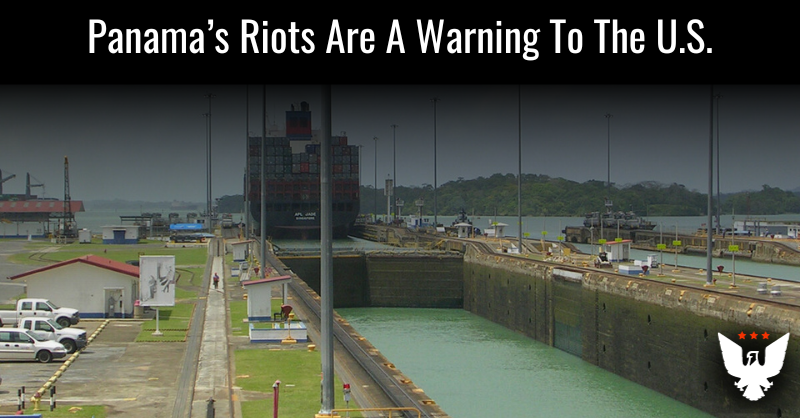 Will America Heed The Warnings Of Panama's Violent Riots? - Vimarsana News