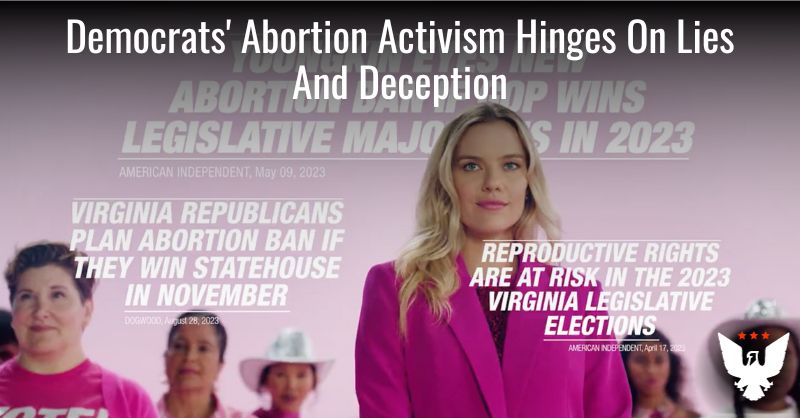 Democrats' Abortion Activism Hinges On Lies And Deception - Vimarsana News