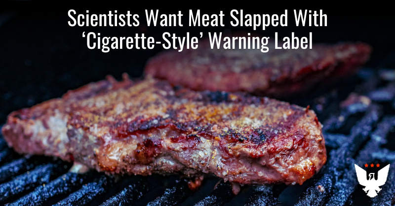 Scientists Want Meat Slapped With 'Cigarette-Style' Warning Label - Vimarsana News