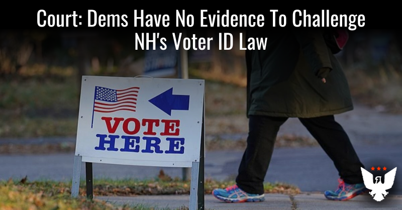 Court: Dems Have No Evidence To Challenge NH's Voter ID Law - Vimarsana News