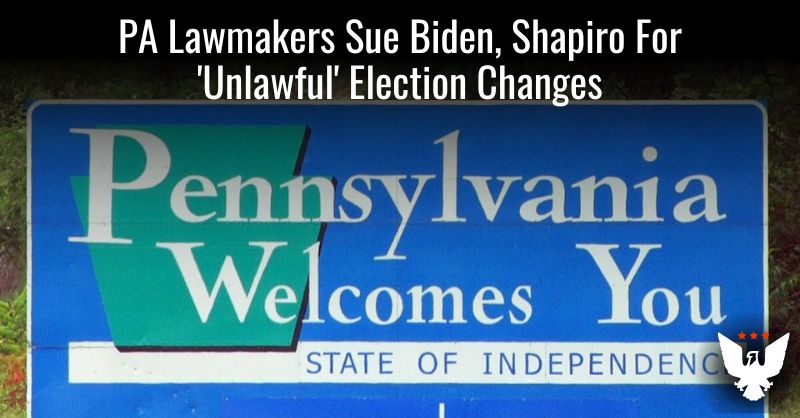 PA Lawmakers Sue Biden, Shapiro For 'Unlawful' Election Changes - Vimarsana News