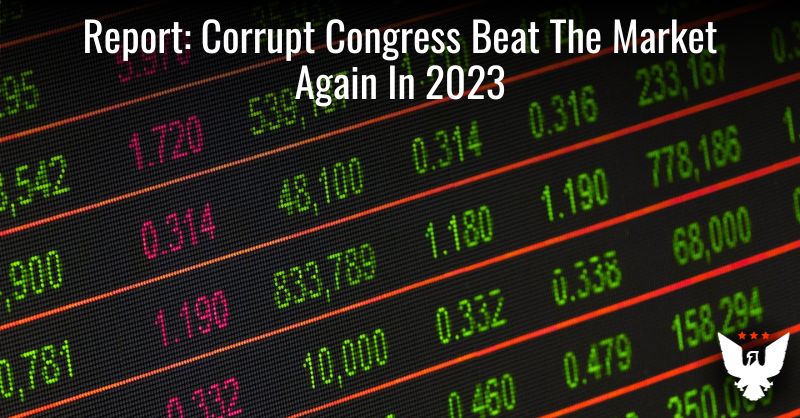 Report: Corrupt Congress Beat The Market Again In 2023 - Vimarsana News