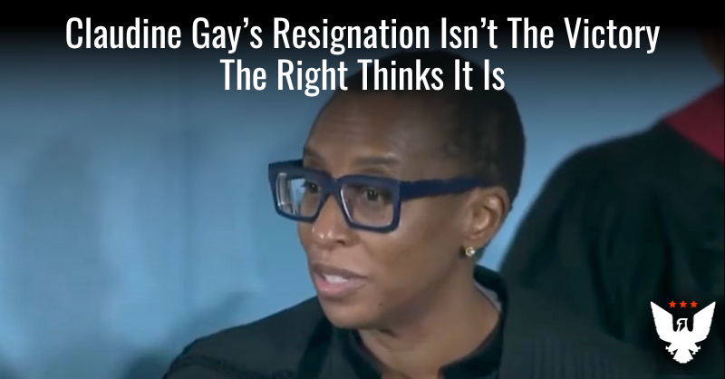 Claudine Gay's Resignation Isn't The Victory The Right Thinks It Is - Vimarsana News