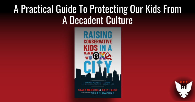 A Practical Guide To Protecting Our Kids From A Decadent Culture - Vimarsana News