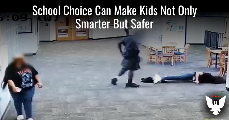 School Choice Can Be Your Hall Pass Out Of Violent Classrooms - Vimarsana News