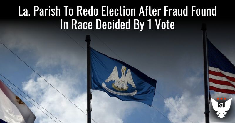 La. Parish To Redo Election After Fraud Found In Race Decided By 1 Vote - Vimarsana News