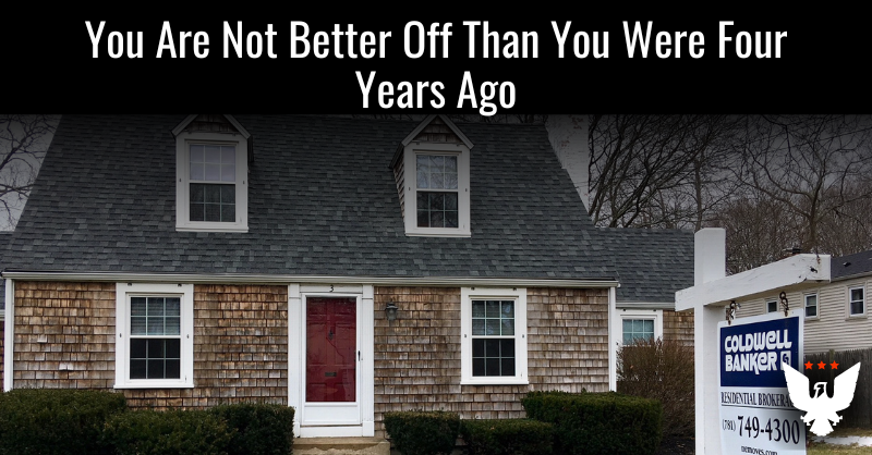 No, You Are Not Better Off Than You Were Four Years Ago - Vimarsana News
