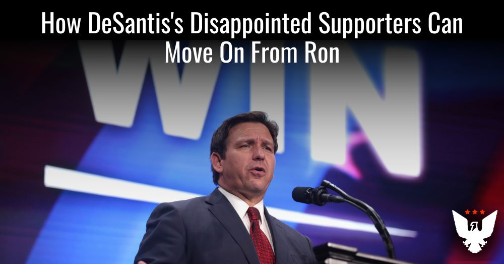 How DeSantis's Disappointed Supporters Can Move On From Ron - Vimarsana News