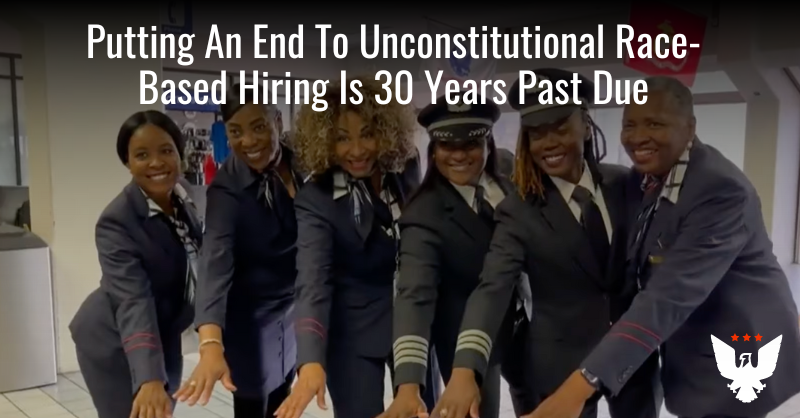 Putting An End To Race-Based Hiring Is 30 Years Past Due - Vimarsana News