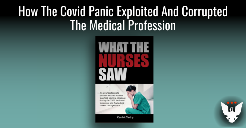 The Covid Panic Exploited And Corrupted The Medical Profession - Vimarsana News