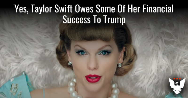 Trump Is Right. He Did Make Taylor Swift A Lot Of Money - Vimarsana News