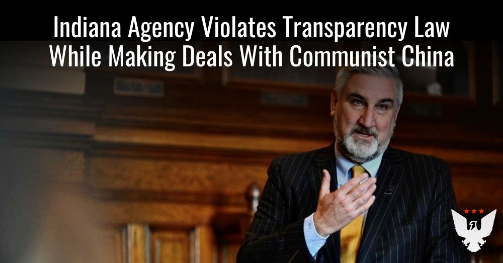 Indiana Agency Violates Transparency Law In Deals With China - Vimarsana News