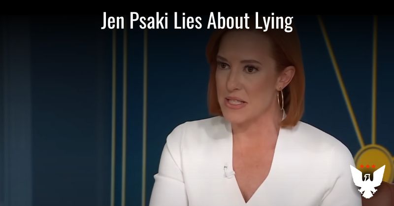Jen Psaki Lies About Lying - Vimarsana News