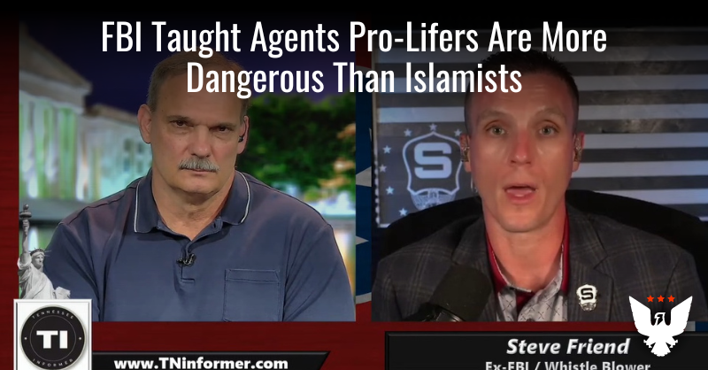 FBI Taught Agents Pro-Lifers Are More Dangerous Than Islamists - Vimarsana News