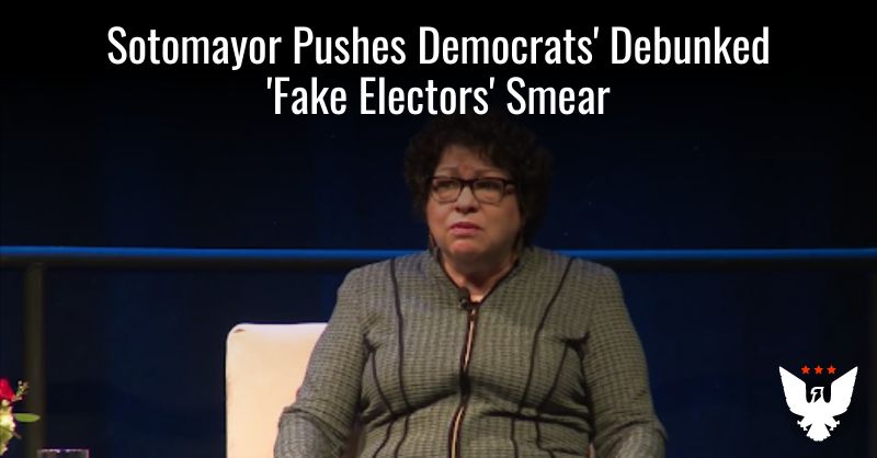 Sotomayor Pushes Democrats' Debunked 'Fake Electors' Smear - Vimarsana News