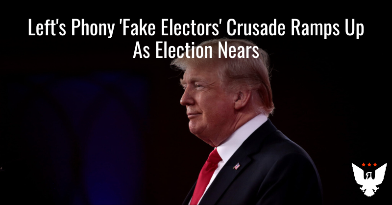 Left's Phony 'Fake Electors' Crusade Ramps Up As Election Nears - Vimarsana News