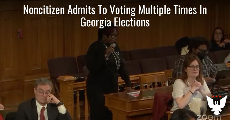 Noncitizen Admits To Voting Multiple Times In Georgia Elections